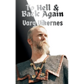 To Hell & Back Again: My Complete Story - Paperback