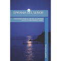 Epifania del Señor: Oraciones Para El Dia de la Epifania Junto a San Aberico Abad. - Paperback