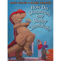 How Do Dinosaurs Say Happy Chanukah? - Board Book