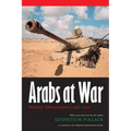 Arabs at War: Military Effectiveness, 1948-1991 - Paperback