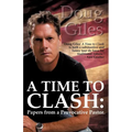A Time to Clash: Papers from a Provocative Pastor - Paperback