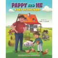 Pappy and Me: A Day on the Farm - Paperback