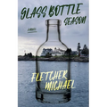 Glass Bottle Season - Hardcover