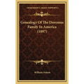 Genealogy Of The Doremus Family In America (1897) - Hardcover
