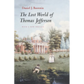 The Lost World of Thomas Jefferson - Paperback