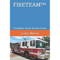 Fireteam(tm): Firefighter Exam Review Guide - Paperback