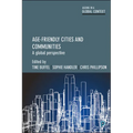 Age-Friendly Cities and Communities: A Global Perspective - Paperback