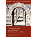 Progymnasmata: Greek Textbooks of Prose Composition and Rhetoric - Paperback