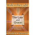 The Law and Grace: Examine the Relevance and Application of the Torah to all Believers - Paperback