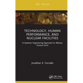 Technology, Human Performance, and Nuclear Facilities: A Systems Engineering Approach to Reduce Human Error - Hardcover