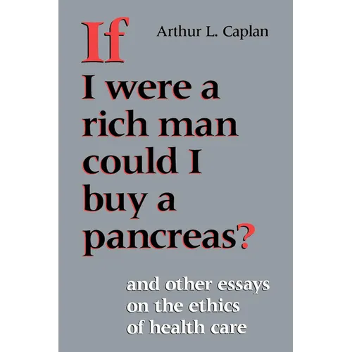 If I Were a Rich Man Could I Buy a Pancreas? - Paperback