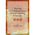 The First One Hundred Years of Town Planning in Georgia - Paperback