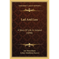 Lad And Lass: A Story Of Life In Iceland (1890) - Paperback