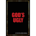 God's Ugly - Paperback