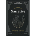 How to Preach Narrative - Paperback