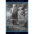 Common Sense 101: Lessons from Chesterton - Paperback