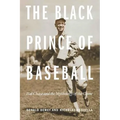 The Black Prince of Baseball: Hal Chase and the Mythology of the Game - Paperback