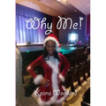 Why Me! - Paperback