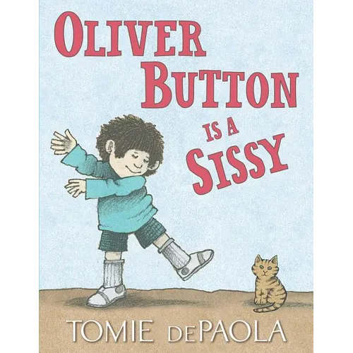 Oliver Button Is a Sissy - Hardcover