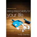 A Taking Responsibility for Your Life Bible Study Participant's Guide: Because Nobody Else Will (Participant's Guide) - Paperback