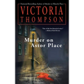 Murder on Astor Place: A Gaslight Mystery - Paperback