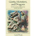Giants, Monsters, and Dragons: An Encyclopedia of Folklore, Legend, and Myth - Hardcover