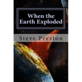 When the Earth Exploded: The Pacific Ocean Was Formed - Paperback