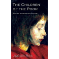 The Children of the Poor: A Child Welfare Classic - Hardcover