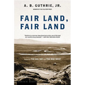 Fair Land, Fair Land - Paperback