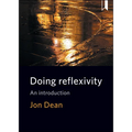 Doing Reflexivity: An Introduction - Paperback