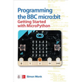 Programming the BBC Micro: Bit: Getting Started with Micropython - Paperback