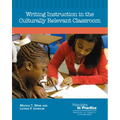 Writing Instruction in the Culturally Relevant Classroom - Paperback