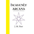 Heavenly Arcana: Esoteric Exercises for the Third Millennium - Paperback