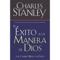 El Éxito a la Manera de Dios: El Camino Bíblico a la Bendición = Success God's Way - Paperback