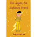 The Super Six and the Lightning Wand - Paperback