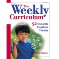 The Weekly Curriculum: 52 Complete Preschool Themes - Paperback