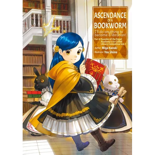 Ascendance of a Bookworm: Part 4 Volume 1 (Light Novel): Volume 13 - Paperback