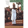 Parallel Worlds: An Anthropologist and a Writer Encounter Africa - Paperback