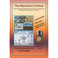The Memories Continue: Stories of My Youth, Tributes to Prisoners of War Local Artist and Prominence of the Woodson Lewis Family. - Paperback