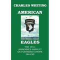 American Eagles. The 101st Airborne's Assault on Fortress Europe 1944/45 - Hardcover