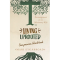 Living Uprooted Companion Workbook - Paperback