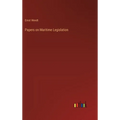 Papers on Maritime Legislation - Hardcover
