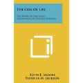 The Coil of Life: The Story of the Great Discoveries in the Life Sciences - Paperback
