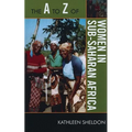 The A to Z of Women in Sub-Saharan Africa - Paperback