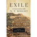 Exile: A Conversation with N. T. Wright - Hardcover