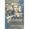 A Jewish Athlete: Swimming Against Stereotype in 20th Century Europe - Paperback