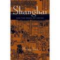 Shanghai and the Edges of Empires - Paperback
