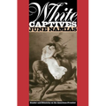 White Captives: Gender and Ethnicity on the American Frontier - Paperback
