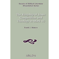 The Kingship of Jesus: Composition and Theology in Mark 15 - Paperback