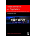 The Discourses of Capitalism: Everyday Economists and the Production of Common Sense - Paperback